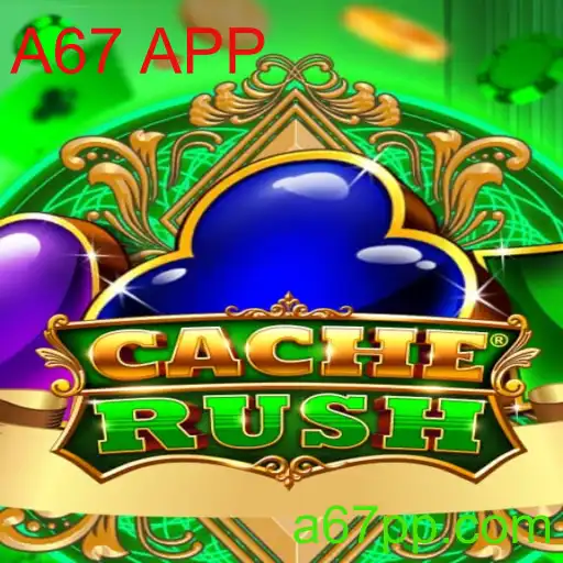 Explorando o Mundo de CacheRush: Um Guia Completo para A67 APP