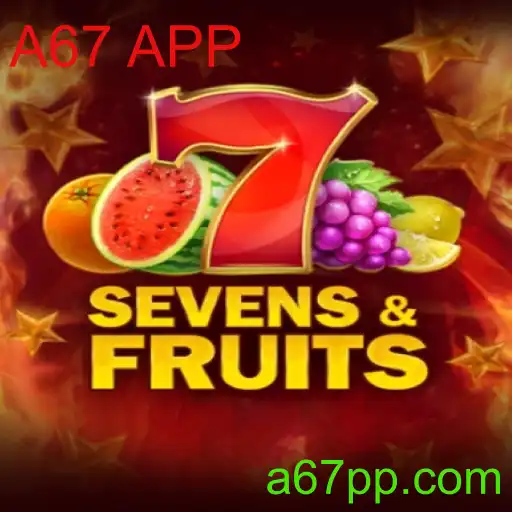 SevensFruits: Explorando o Mundo das Frutas com A67 APP